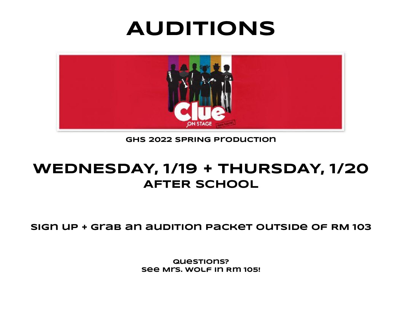 Spring Production Clue Auditions Jan 19, 20